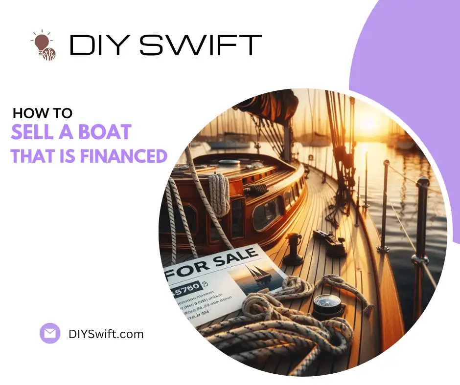 How to Sell a Boat That Is Financed